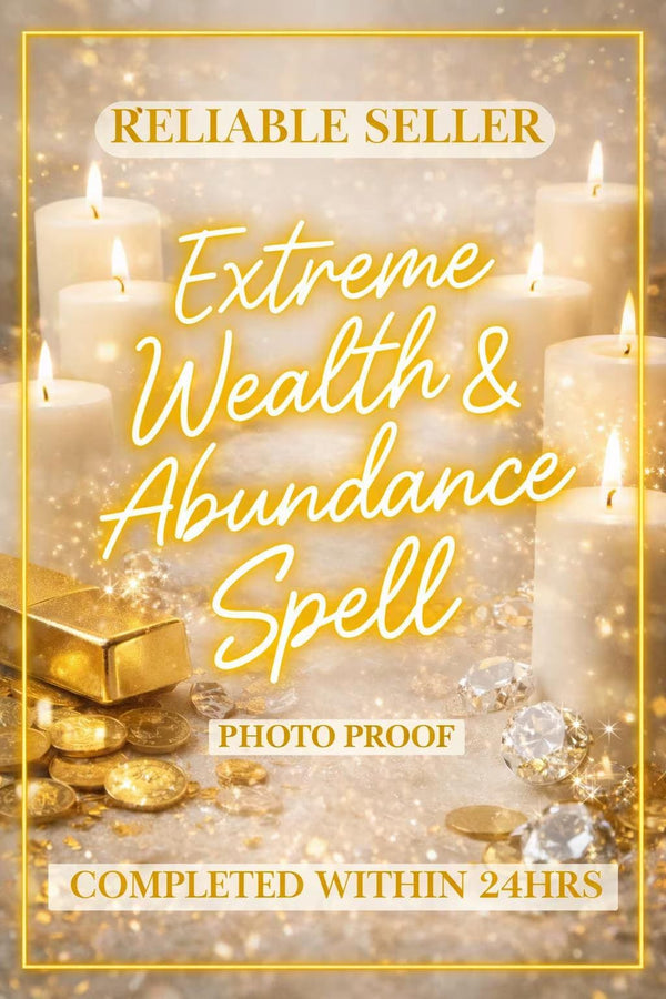 Extreme Wealth & Abundance Spell