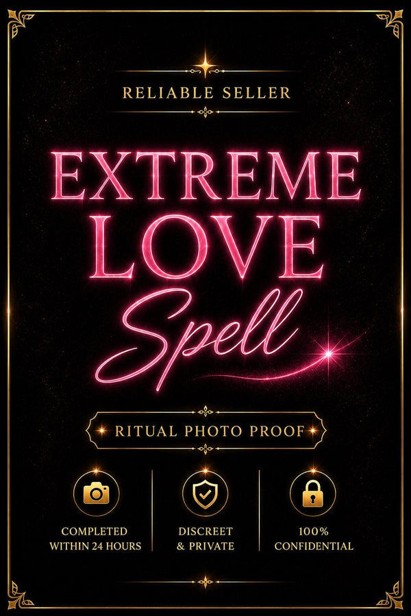 Extreme Love Spell