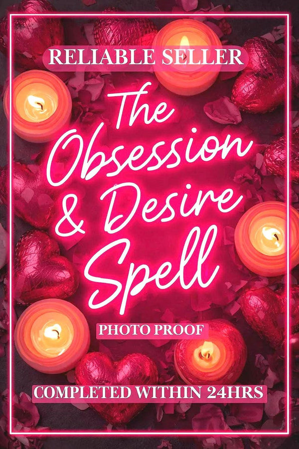 Obsession & Desire Spell
